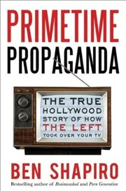 Book cover for "Primetime Propaganda"