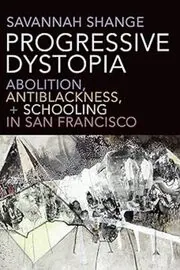Book cover for "Progressive Dystopia" by Savannah Shange