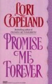 Book cover for "Promise Me Forever / Amelia and the Captain" by Lori Copeland