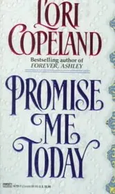 Book cover for "Promise Me Today / Sisters of Mercy Flats" by Lori Copeland