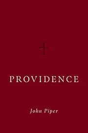 Book cover for "Providence" by John Piper