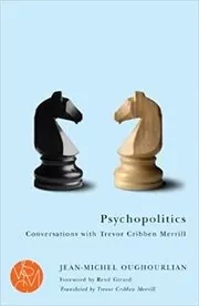 Book cover for "Psychopolitics" by Jean-Michel Oughourlian