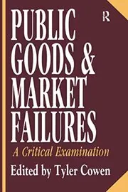 Book cover for "Public Goods and Market Failures" by Tyler Cowen