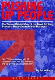 Book cover for "Pushing up People" by Art Williams