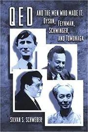 Book cover for "QED and the Men Who Made It" by Silvan S. Schweber