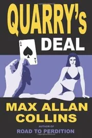 Book cover for "Quarry's Deal / The Dealer" by Max Allan Collins