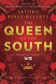 Book cover for "Queen of the South" by Arturo Perez-Reverte