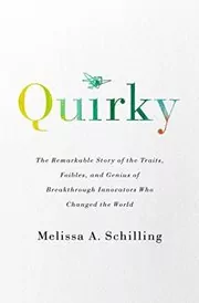 Book cover for "Quirky" by Melissa A Schilling