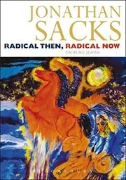 Book cover for "Radical Then, Radical Now" by Jonathan Sacks