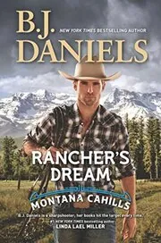 Book cover for "Rancher's Dream" by BJ Daniels