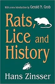 Book cover for "Rats, Lice and History" by Hans Zinsser