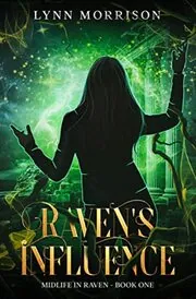Book cover for "Raven's Influence" by Lynn Morrison