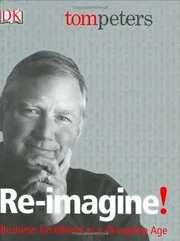 Book cover for "Re-imagine!" by Tom Peters