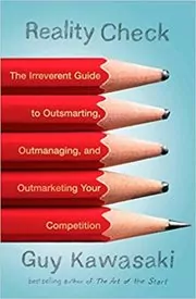 Book cover for "Reality Check" by Guy Kawasaki