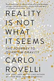 Book cover for "Reality Is Not What It Seems" by Carlo Rovelli