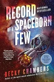 Book cover for "Record of a Spaceborn Few" by Becky Chambers