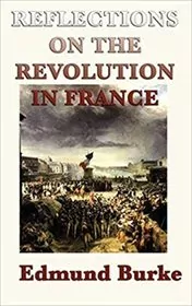 Book cover for "Reflections on the Revolution in France" by Edmund Burke
