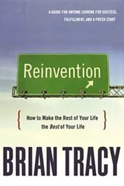 Book cover for "Reinvention" by Brian Tracy
