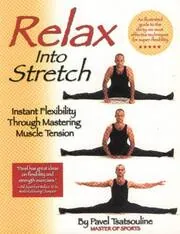 Book cover for "Relax into Stretch" by Pavel Tsatsouline