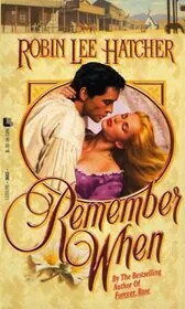 Book cover for "Remember When" by Robin Lee Hatcher