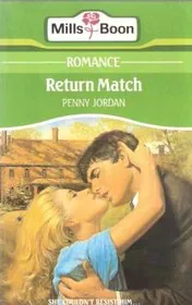 Book cover for "Return Match / Second Chance with the Millionaire" by Penny Jordan