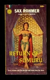 Book cover for "Return Of Sumuru / Sand and Satin" by Sax Rohmer