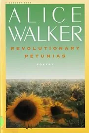 Book cover for "Revolutionary Petunias" by Alice Walker