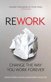 Book cover for "Rework" by Jason Fried