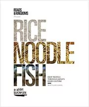 Book cover for "Rice, Noodle, Fish" by Matt Goulding