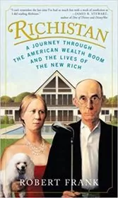 Book cover for "Richistan" by Robert Frank