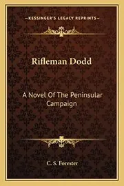 Book cover for "Rifleman Dodd / Death to the French" by CS Forester