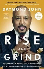 Book cover for "Rise and Grind" by Daymond John