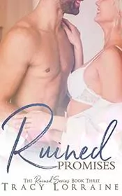 Book cover for "Ruined Promises" by Tracy Lorraine
