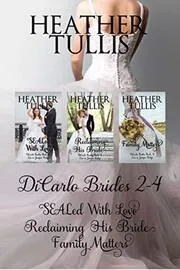 Book cover for "SEALed with Love / Reclaiming His Bride / Family Matters" by Heather Tullis