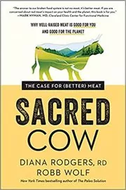 Book cover for "Sacred Cow" by Diana Rodgers
