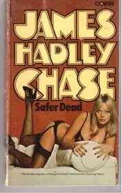 Book cover for "Safer Dead / Dead Ringer" by James Hadley Chase