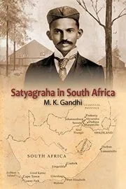 Book cover for "Satyagraha in South Africa"