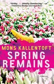 Book cover for "Savage Spring / Spring Remains" by Mons Kallentoft