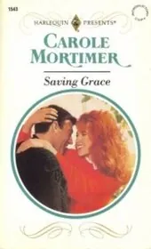 Book cover for "Saving Grace" by Carole Mortimer