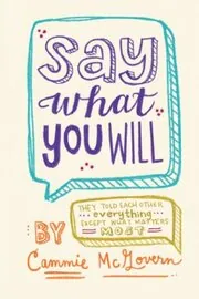Book cover for "Say What You Will / Amy and Matthew" by Cammie McGovern