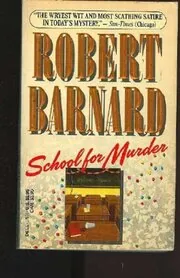Book cover for "School for Murder / Little Victims" by Robert Barnard