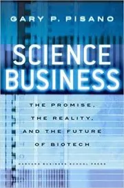 Book cover for "Science Business" by Gary P. Pisano