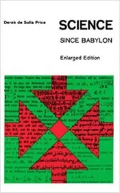 Book cover for "Science Since Babylon" by Derek De Solla Price