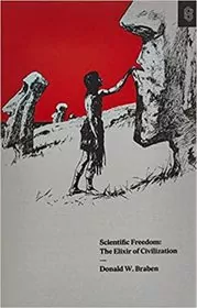 Book cover for "Scientific Freedom" by Donald W. Braben