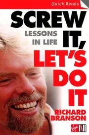 Book cover for "Screw It, Let's Do It" by Richard Branson