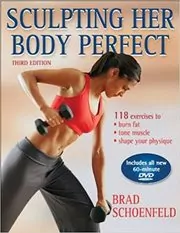 Book cover for "Sculpting Her Body Perfect" by Brad Schoenfeld