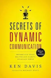Book cover for "Secrets of Dynamic Communications" by Ken Davis