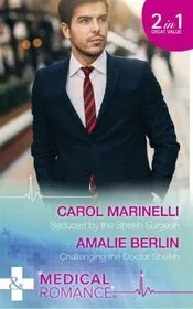 Book cover for "Seduced by the Sheikh Surgeon / Challenging the Doctor Sheikh" by Carol Marinelli