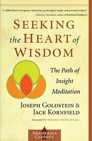 Book cover for "Seeking the Heart of Wisdom" by Jack Kornfield