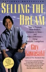 Book cover for "Selling the Dream" by Guy Kawasaki